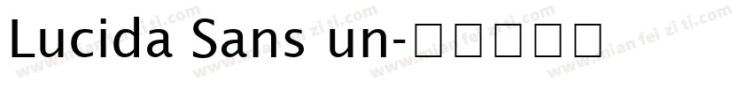 Lucida Sans un字体转换